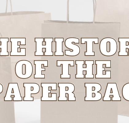 The History of the Paper Bag: From Invention to Utility