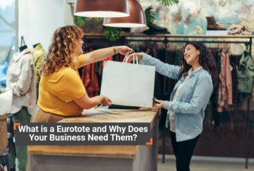 What is a Eurotote Bag and Why Does Your Business Need Them?