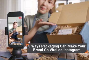 5 Ways Packaging Can Make Your Brand Go Viral on Instagram